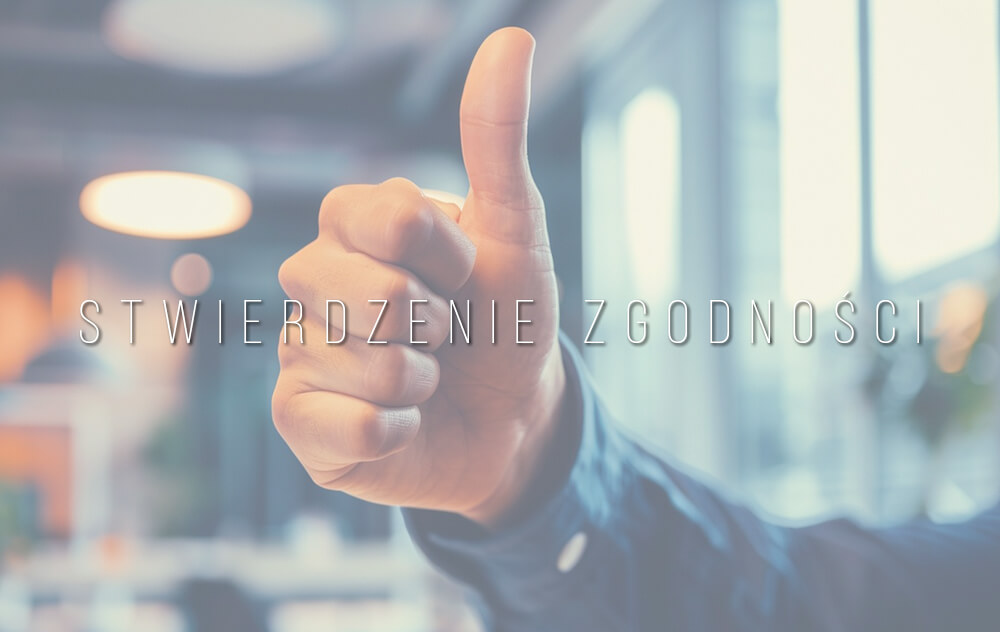 Stwierdzenie zgodności z wymaganiami producenta